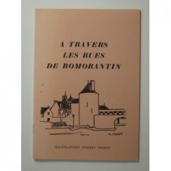 Segret Thierry (Illustrations) : À travers les rues de Romorantin