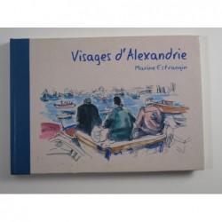 Estrangin Marine : Visages d'Alexandrie