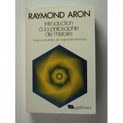 Aron Raymond : Introduction à la philosophie de l'histoire.