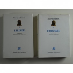 Homère : L'Iliade. L'Odyssée.