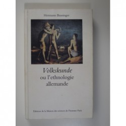 Bausinger Hermann : Volkskunde ou l'ethnologie allemande