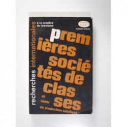 Premières sociétés de classes et mode de production asiatique.