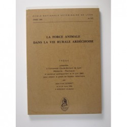Gonnet Jean-Yves : La force animale dans la vie rurale ardéchoise. Thèse