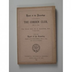 Report Of The Proceedings At The Dinner Of The Cobden Club