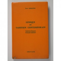 Lexique du tahitien contemporain : tahitien-français