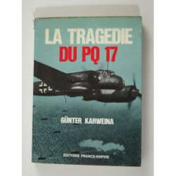 KARWEINA Günther : La tragédie du PQ 17.
