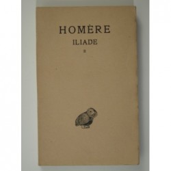 Homère : Iliade : tome II