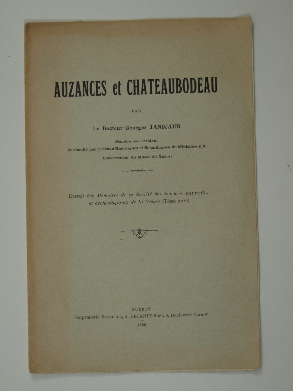Janicaud Georges (Docteur) : Auzances et Chateaubodeau