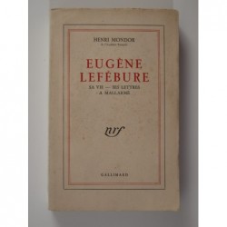 Mondor Henri : Eugène Lefébure. Sa vie