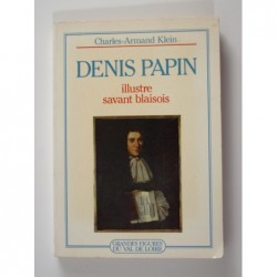 Klein Charles-Armand : Denis Papin
