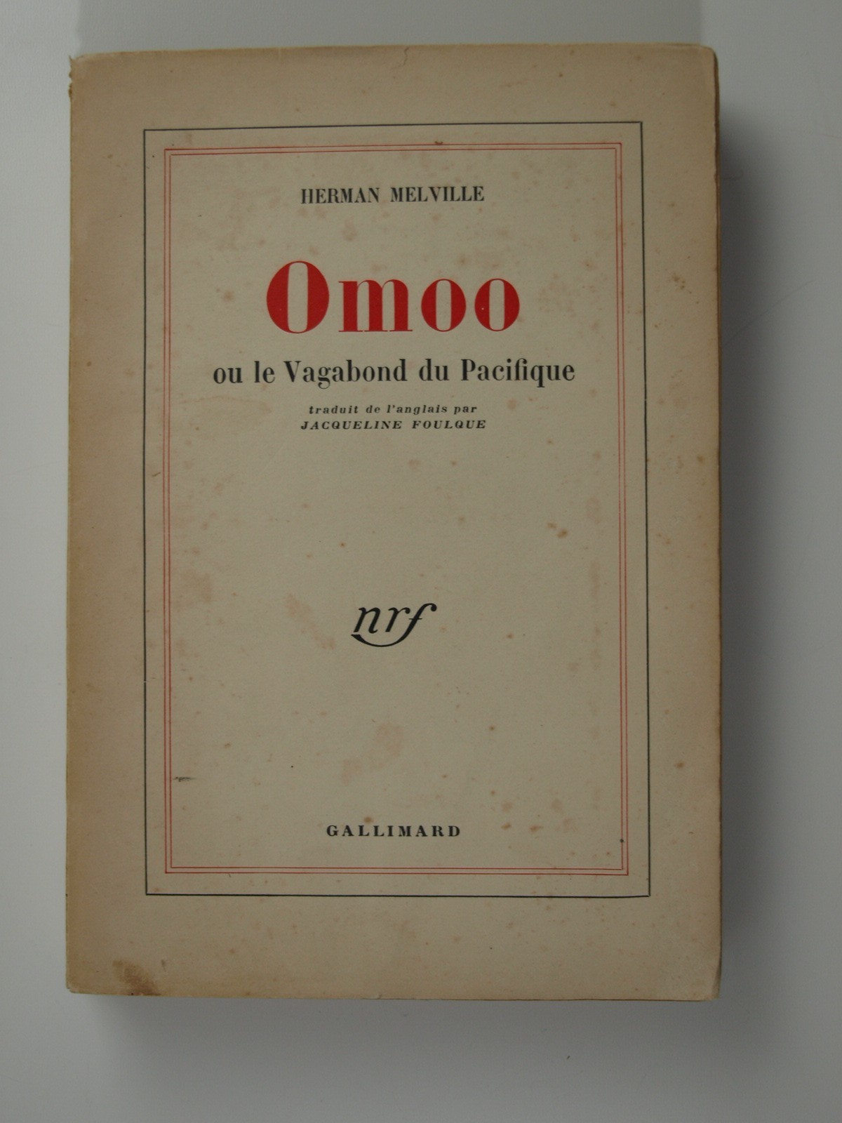Melville Herman  : Omoo ou le Vagabond du Pacifique.