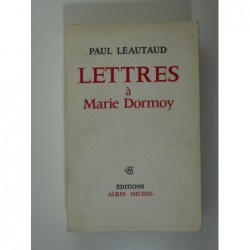 Léautaud Paul : Lettres à Marie Dormoy.