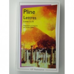 Pline : Lettres. Livres I à X