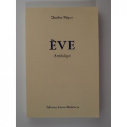 Péguy Charles  : Eve. Anthologie