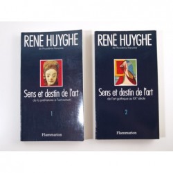 Huyghe René : Sens et destin de l'art. Tomes 1 et 2