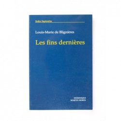Blignières Louis-Marie de : Les fins dernières