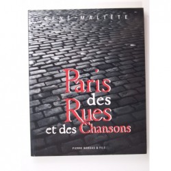 Maltête René : Paris des rues et des chansons