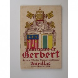 Millénaire de Gerbert. Programme des fêtes à Aurillac