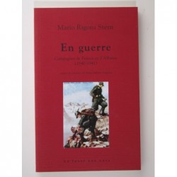 Rigoni Stern Mario : En guerre - Campagnes de France et d'Albanie