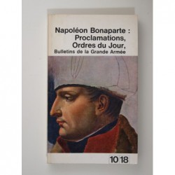 Bonaparte Napoléon : Proclamations