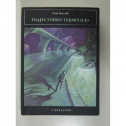 Borelli Paul : Trajectoires terminales