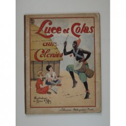 Giffey René (illustration) : Luce et Colas aux colonies