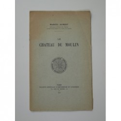 Aubert Marcel : Le château du moulin