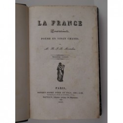 Montalan N.-J.-B : La France constitutionnelle: poème en vingt chants