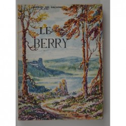 Gachons Jacques des : Le Berry