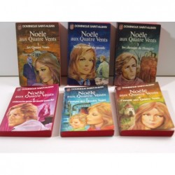 Saint-Alban Dominique : Noële aux quatre vents. 6 tomes. Complet