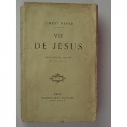 Renan Ernest : Vie de Jésus