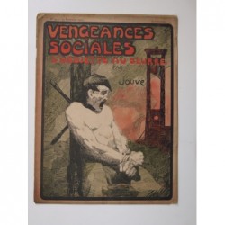 Jouve : L'Assiette au beurre. Vengeances sociales