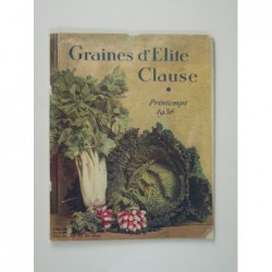 Graines d'élite Clause. Catalogue printemps 1936