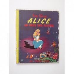 Disney Walt : Alice au pays des fleurs