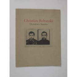 Boltanski Christian : Christian Boltanski. Dernières années.