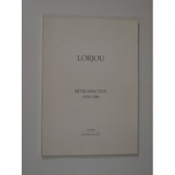 Lorjou. Rétrospective 1938-1986. Catalogue d'exposition