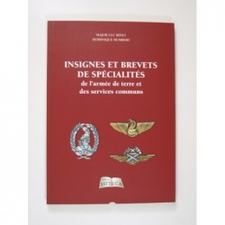 Insignes de spécialités et brevets homologués de l'armée de terre . Tome 1
