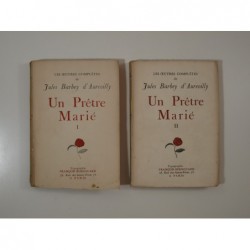 Barbey d'Aurevilly Jules : Un prêtre marié. 2 tomes