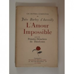 Barbey d'Aurevilly : L'amour impossible