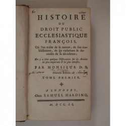 Histoire du droit ecclesiastique françois. Vies des Papes Alexandre VI et Léon X