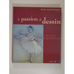 La Passion du dessin. Collection de Jan et Marie Anne Krugier-Poniatowski