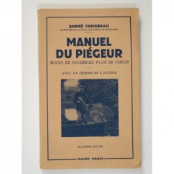 Chaigneau André : Manuel du piégeur