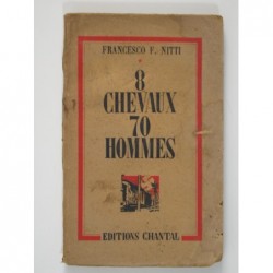 Nitti Francesco F. : 8 chevaux 70 hommes
