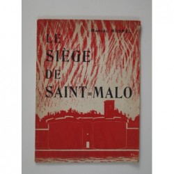 Riopel Marcel : Le siège de Saint-Malo