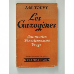 Touvy A.M. : Les gazogènes. Constitution