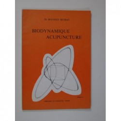 Mussat Maurice Dr. : Biodynamique acupuncture (1974-1975). Tome 4