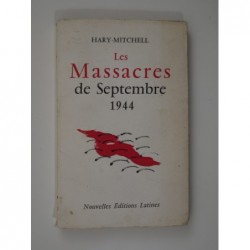Hary-Mitchell : Les Massacres de Septembre 1944
